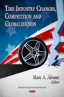 Tire Industry Changes, Competition and Globalization - eBook