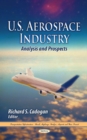 U.S. Aerospace Industry : Analysis and Prospects - eBook