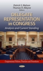 Delegate Representation in Congress : Analysis and Current Standing - eBook