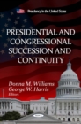Presidential and Congressional Succession and Continuity - eBook