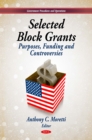 Selected Block Grants : Purposes, Funding, and Controversies - eBook