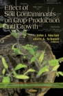 Effect of Soil Contaminants on Crop Production and Growth - eBook