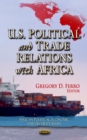U.S. Political and Trade Relations with Africa - eBook