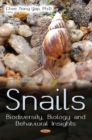 Snails : Biodiversity, Biology & Behavioral Insights - Book