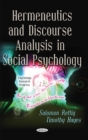 Hermeneutics & Discourse Analysis in Social Psychology - Book