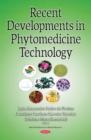 Recent Developments in Phytomedicine Technology - Book