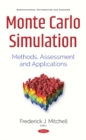 Monte Carlo Simulation : Methods, Assessment & Applications - Book