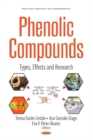 Phenolic Compounds : Types, Effects & Research - Book