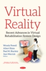Virtual Reality : Recent Advances in Virtual Rehabilitation System Design - Book