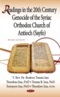 Readings in the 20th Century Genocide of the Syriac Orthodox Church of Antioch (SAYFO) - Book