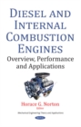 Diesel & Internal Combustion Engines : Overview, Performance & Applications - Book