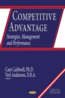 Competitive Advantage : Strategies, Management and Performance - eBook