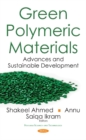 Green Polymeric Materials : Advances & Sustainable Development - Book