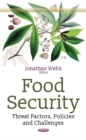 Food Security : Threat Factors, Policies & Challenges - Book