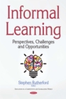 Informal Learning : Perspectives, Challenges and Opportunities - eBook