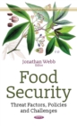 Food Security : Threat Factors, Policies and Challenges - eBook
