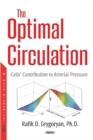 Optimal Circulation : Cells Contribution to Arterial Pressure - Book