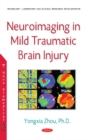 Neuroimaging in Mild Traumatic Brain Injury - Book