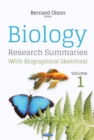 Biology Research Summaries (with Biographical Sketches). Volume 1 - eBook
