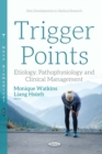 Trigger Points : Etiology, Pathophysiology and Clinical Management - eBook