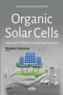 Organic Solar Cells : Advances in Research and Applications - eBook