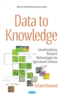 Data to Knowledge : Interdisciplinary Research Methodologies for Agricultural Sciences - eBook