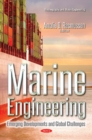 Marine Engineering : Emerging Developments & Global Challenges - Book