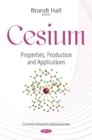 Cesium : Properties, Production & Applications - Book