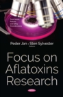 Focus on Aflatoxins Research - eBook