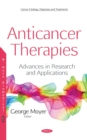 Anticancer Therapies : Advances in Research and Applications - eBook