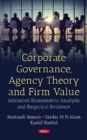 Corporate Governance, Agency Theory & Firm Value : Advanced Econometric Analysis & Empirical Evidence - Book