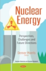 Nuclear Energy : Perspectives, Challenges and Future Directions - eBook
