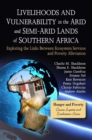 Livelihoods and Vulnerability in the Arid and Semi-Arid Lands of Southern Africa - eBook