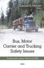 Bus, Motor Carrier and Trucking Safety Issues - eBook