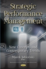 Strategic Performance Management : New Concepts & Contemporary Trends - Book