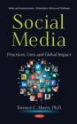 Social Media: Practices, Uses and Global Impact - eBook