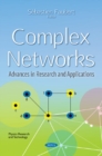 Complex Networks : Advances in Research & Applications - Book