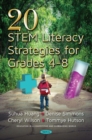 20 STEM Literacy Strategies for Grades 4-8 - eBook