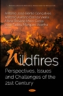 Wildfires : Perspectives, Issues and Challenges of the 21st Century - Book