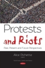 Protests and Riots : Past, Present and Future Perspectives - Book