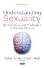 Understanding Sexuality : Perspectives and Challenges of the 21st Century - eBook