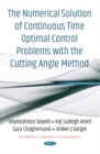 The Numerical Solution of Continuous Time Optimal Control Problems with the Cutting Angle Method - Book