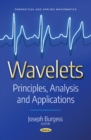 Wavelets : Principles, Analysis and Applications - Book