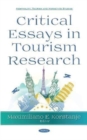 Critical Essays in Tourism Research - Book