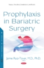 Prophylaxis in Bariatric Surgery - Book
