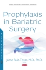 Prophylaxis in Bariatric Surgery - eBook