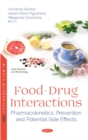 Food-Drug Interactions : Pharmacokinetics, Prevention and Potential Side Effects - Book