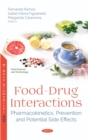 Food-Drug Interactions : Pharmacokinetics, Prevention and Potential Side Effects - eBook