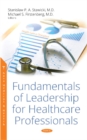 Fundamentals of Leadership for Healthcare Professionals - Book