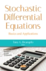 Stochastic Differential Equations : Basics and Applications - Book